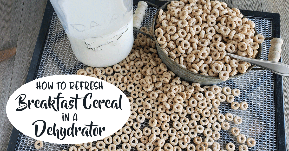 Refreshing Stale Cereal with a Dehydrator The Purposeful Pantry