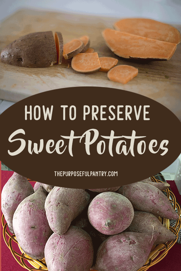 How to Preserve Sweet Potatoes - The Purposeful Pantry