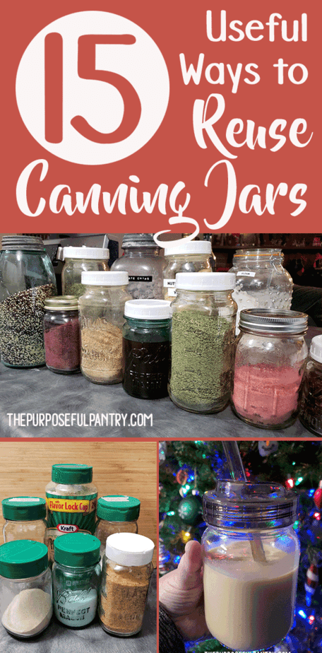 15 Ways to Reuse Canning Jars Purposefully in your home.