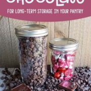 Canning jars full of chocolate on wooden background with text: "How to Store Chocolate"
