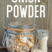 A jar of dehydrated onions and DIY onion powder on wooden background with text, "Make Your Own Onion Powder"