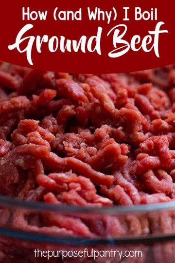 How to Boil Ground Beef for the Freezer - The Purposeful Pantry