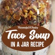 Taco soup in a jar - ready made meal in a jar