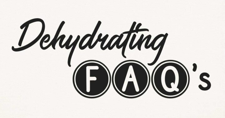 Text saying Dehydrating FAQ's