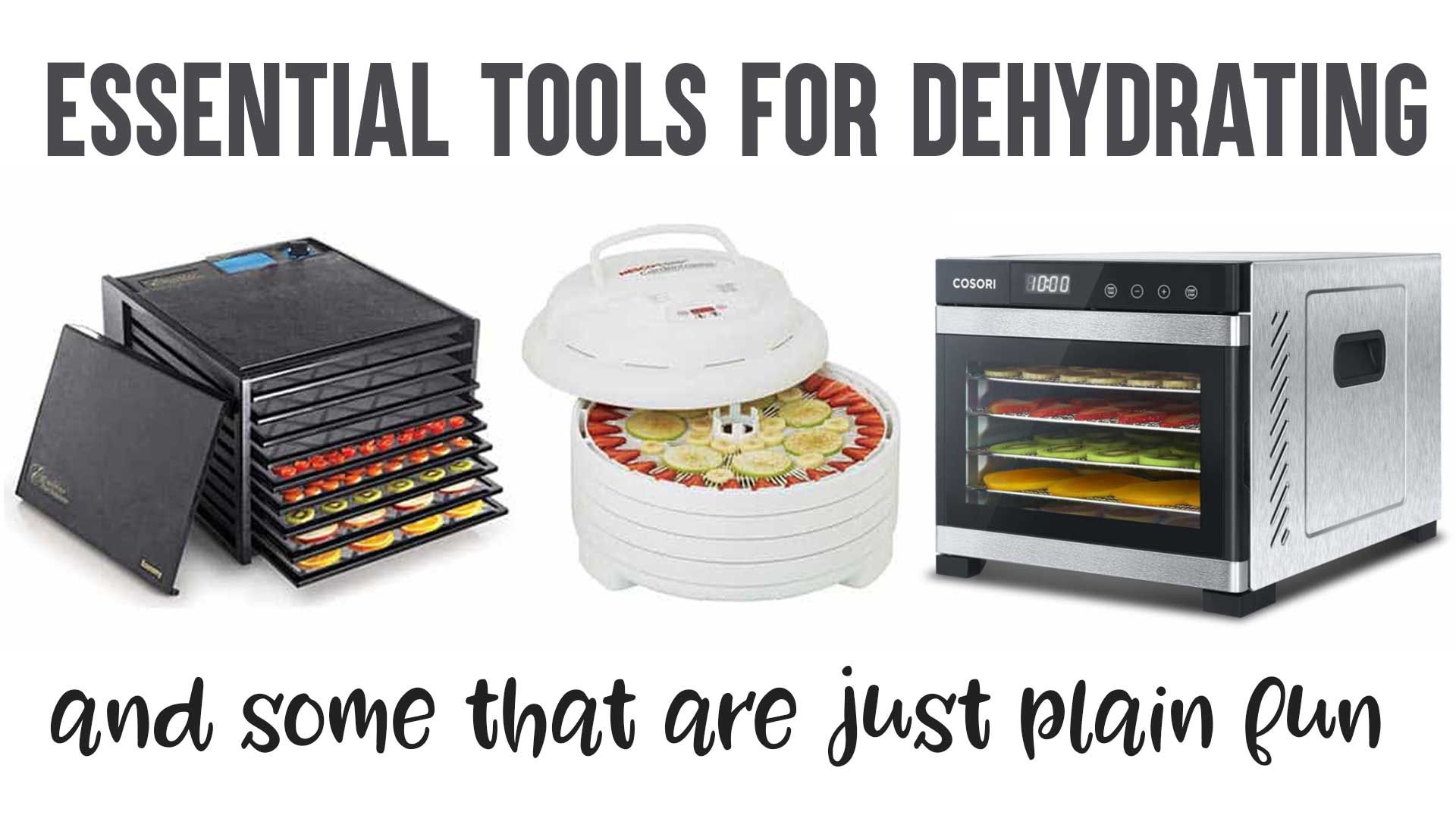 My Cosori Dehydrator: What I Like and Dislike