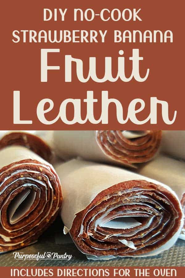 Strawberry banana fruit leather with text overlay "Diy Strawberry Banana Fruit Leather"
