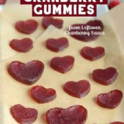 Make cranberry gummies by dehydrating cranberry sauce.