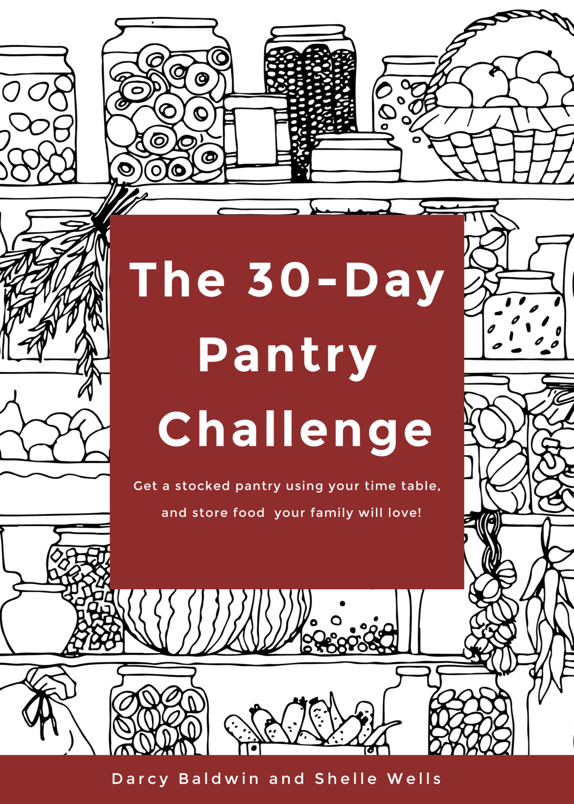 30 Day Pantry Challenge Starts Today!