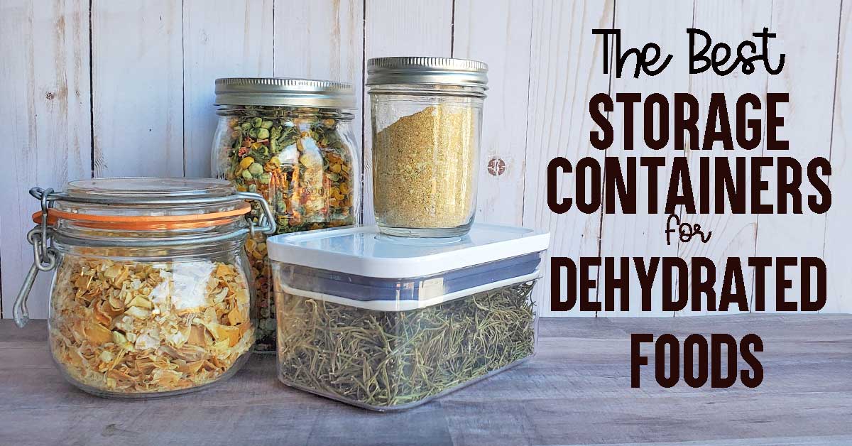 Best Airtight Containers for Dehydrated Food Storage The Purposeful