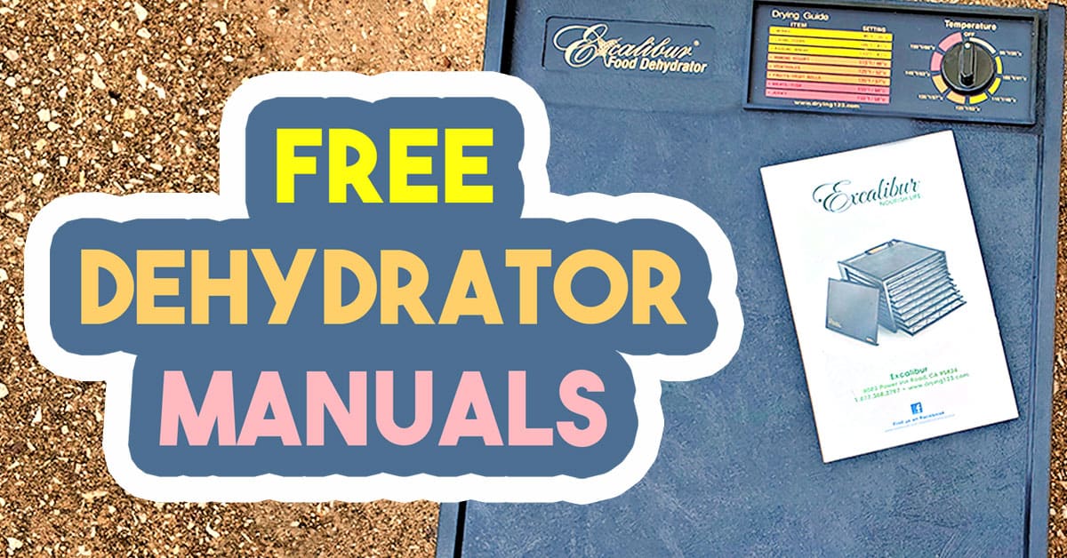 Free Dehydrator Manuals to Print The Purposeful Pantry