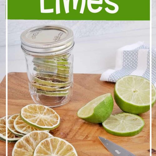How to Dehydrate Limes The Purposeful Pantry