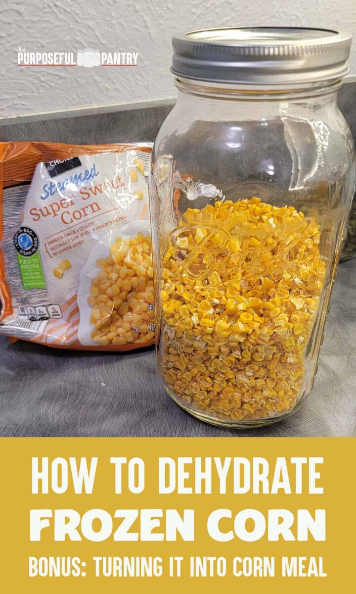Bag of frozen corn and jar of dehydrated frozen corn