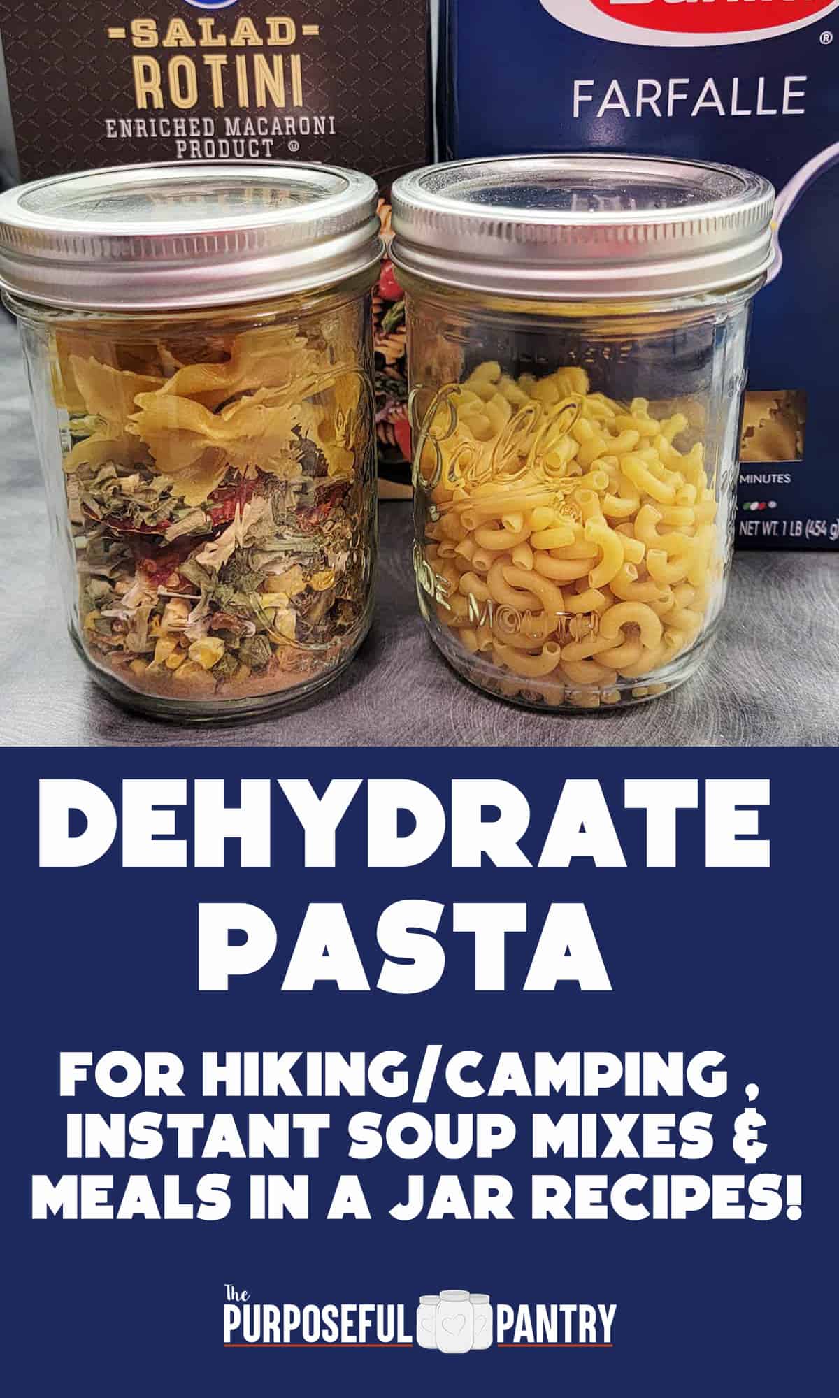Dehydrated Pasta and meal in a jar for hiking or camping