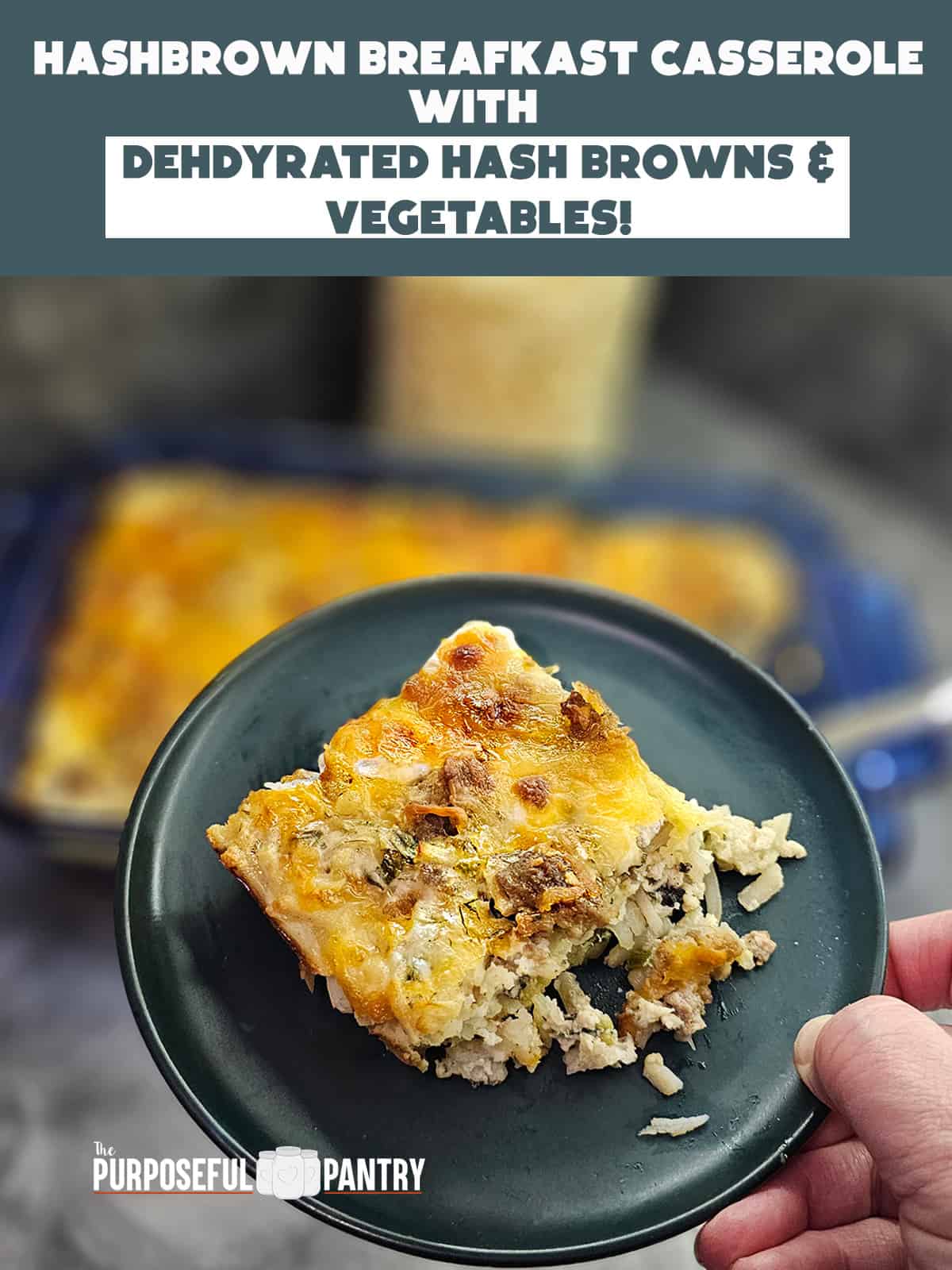 Hash Brown Breakfast Casserole with Dehydrated Hashbrowns The