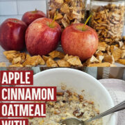 Apple cinnamon oatmeal with dehydrated apples.