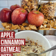 Apple cinnamon oatmeal with dehydrated apples.