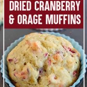 Easy dried cranberry and orange muffins.
