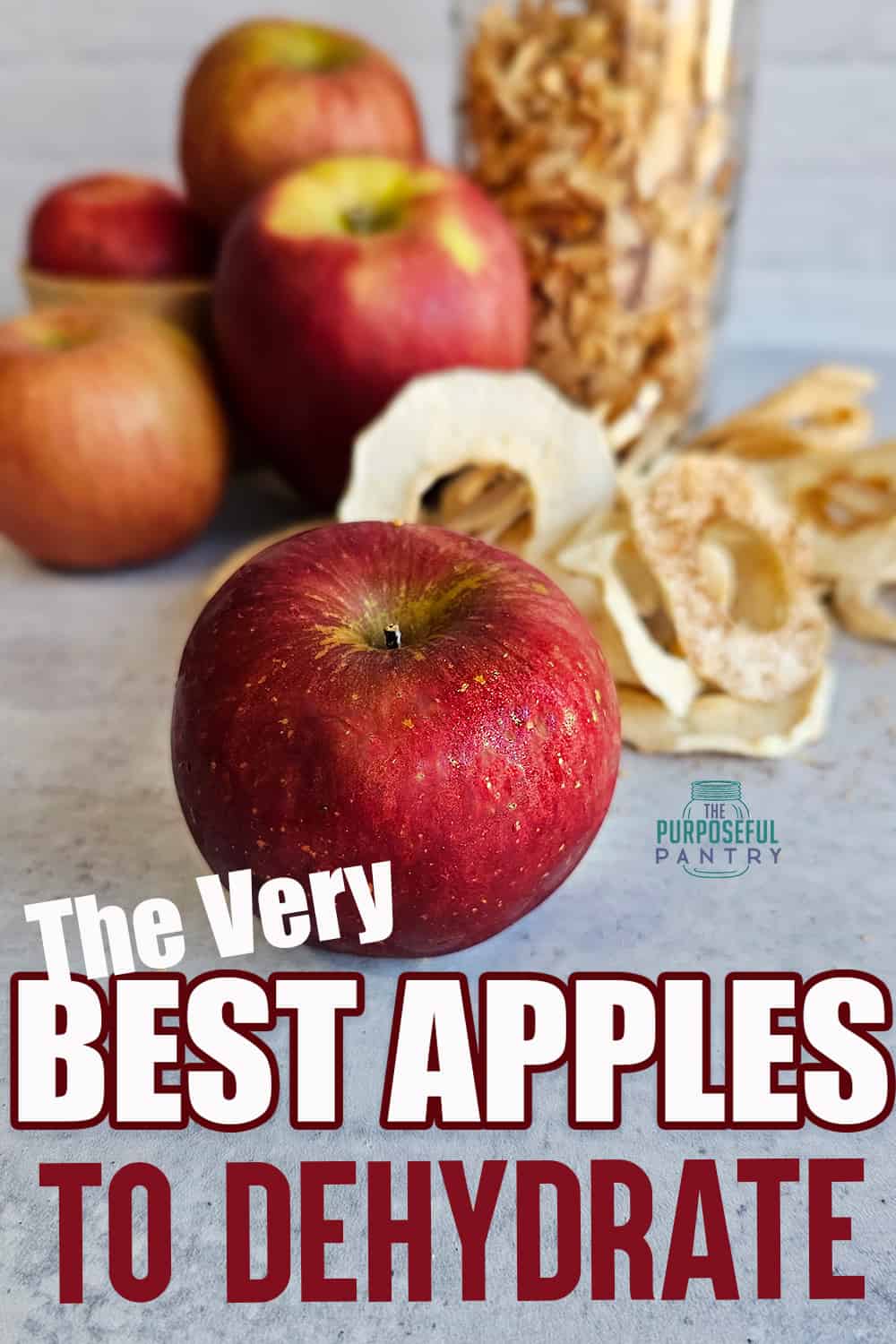 Best Apples for Dehydrating The Purposeful Pantry