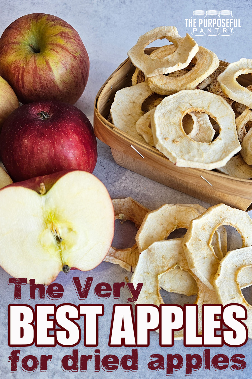 Best Apples for Dehydrating The Purposeful Pantry